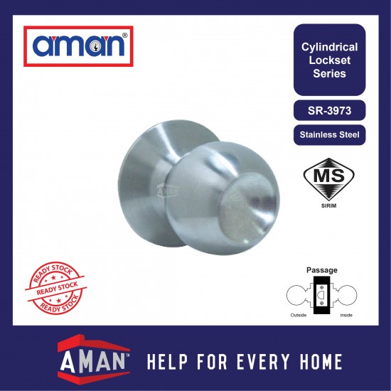 AMAN Cylindrical Door Knob Stainless Steel SIRIM - SR-3991 / SR-3971 Series