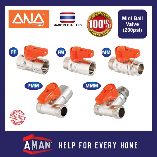 ANA Mini Ball Valve Aluminium Handle FF FM MM FMM 1/2''